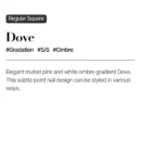 Dove (Regular Square)